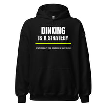 Dinking Is A Strategy — Funny Pickleball Hoodie — Black