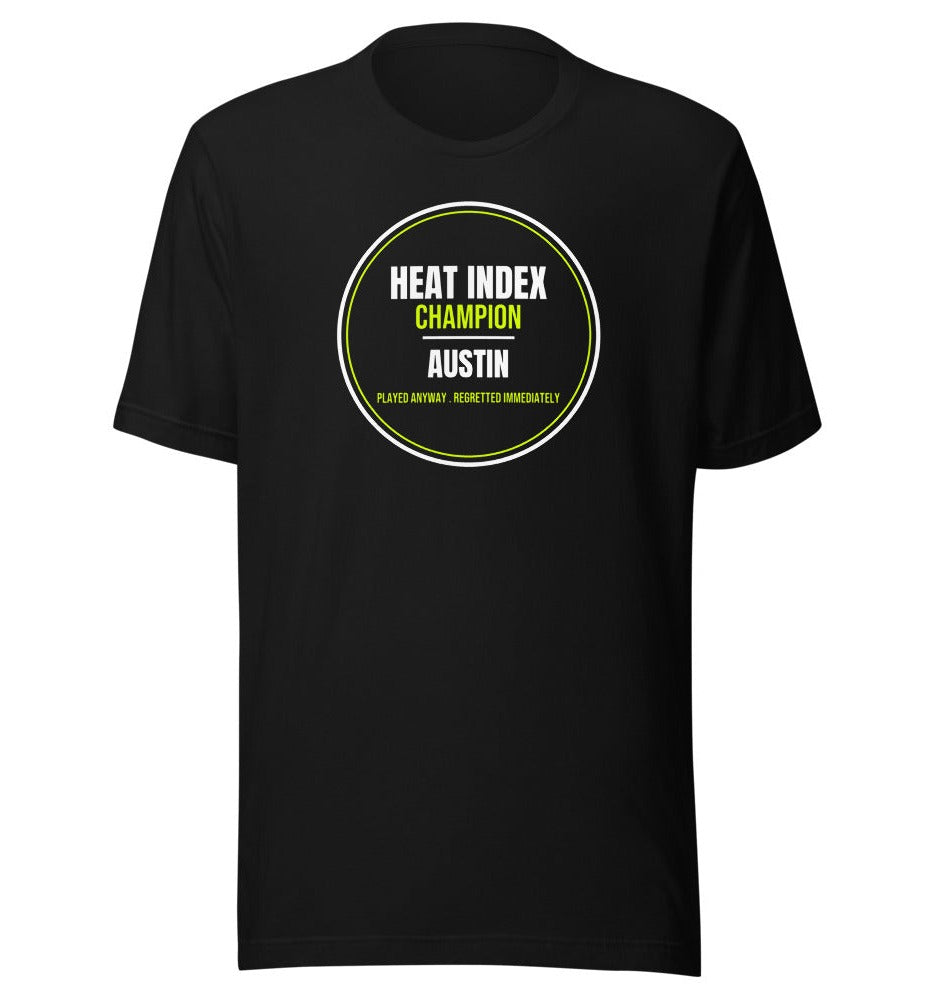 Heat Index Champion — Funny Tennis Unisex Tee