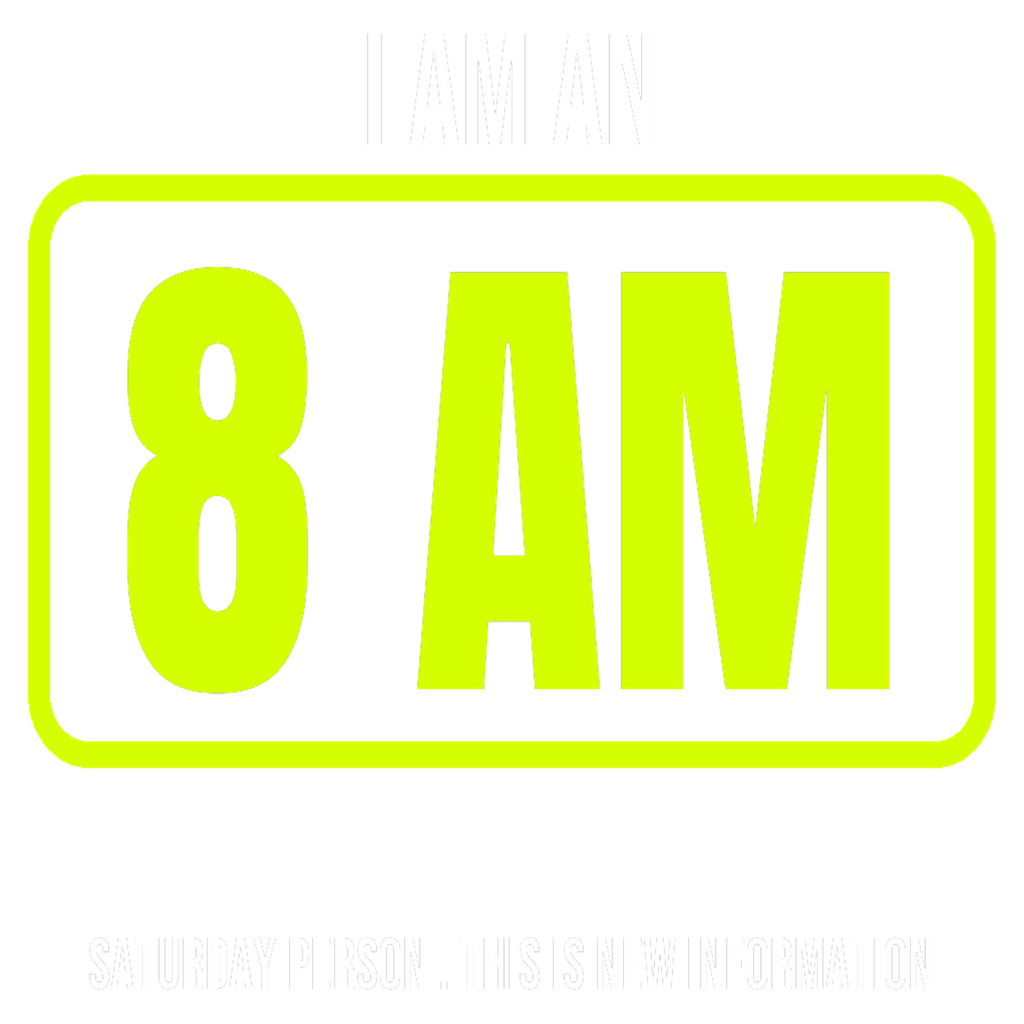 8 AM Saturday Person design artwork
