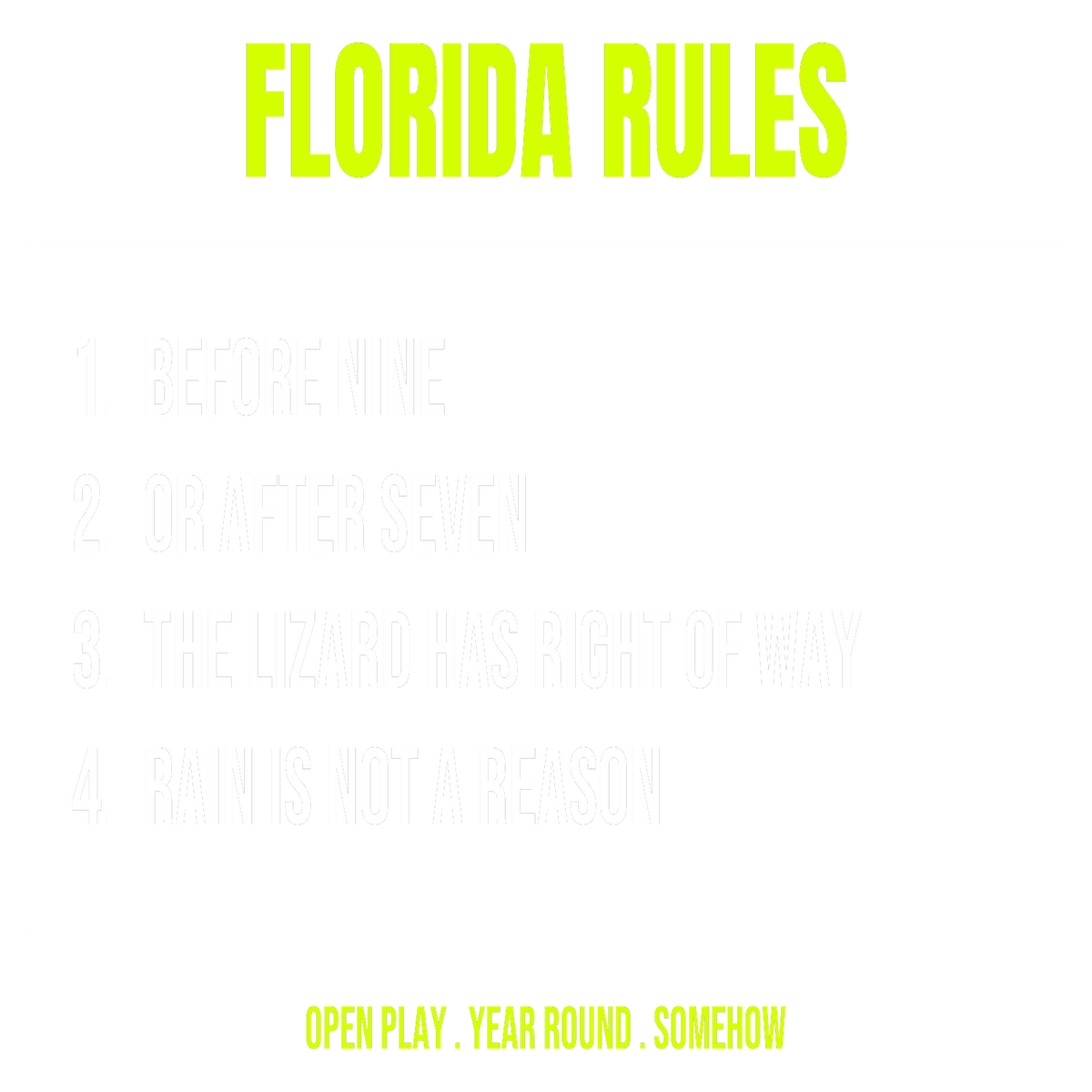 Florida Rules Of Play design artwork