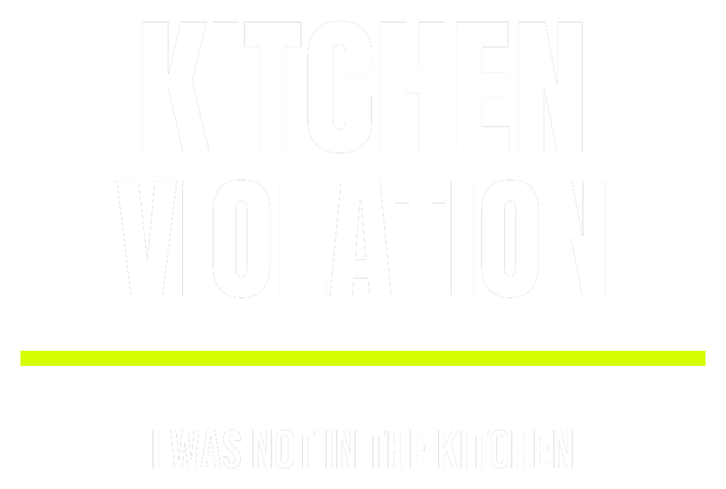Kitchen Violation design artwork