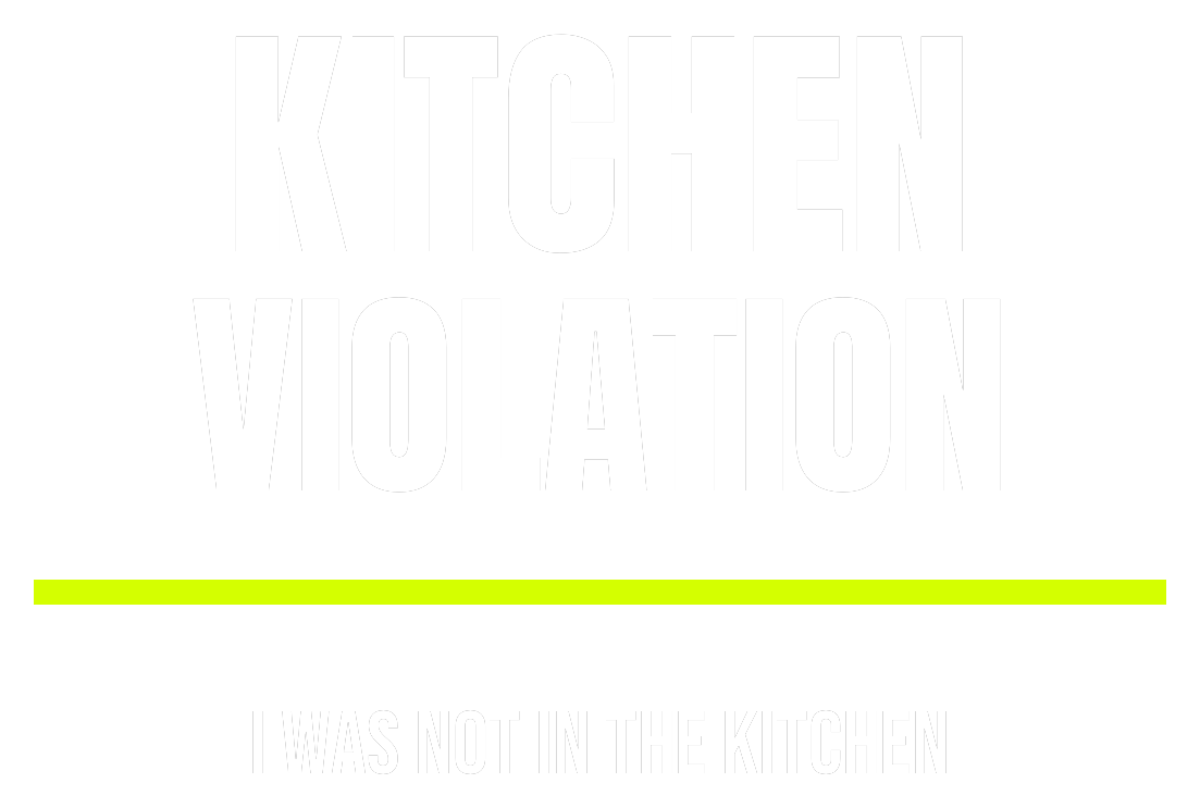 Kitchen Violation design artwork