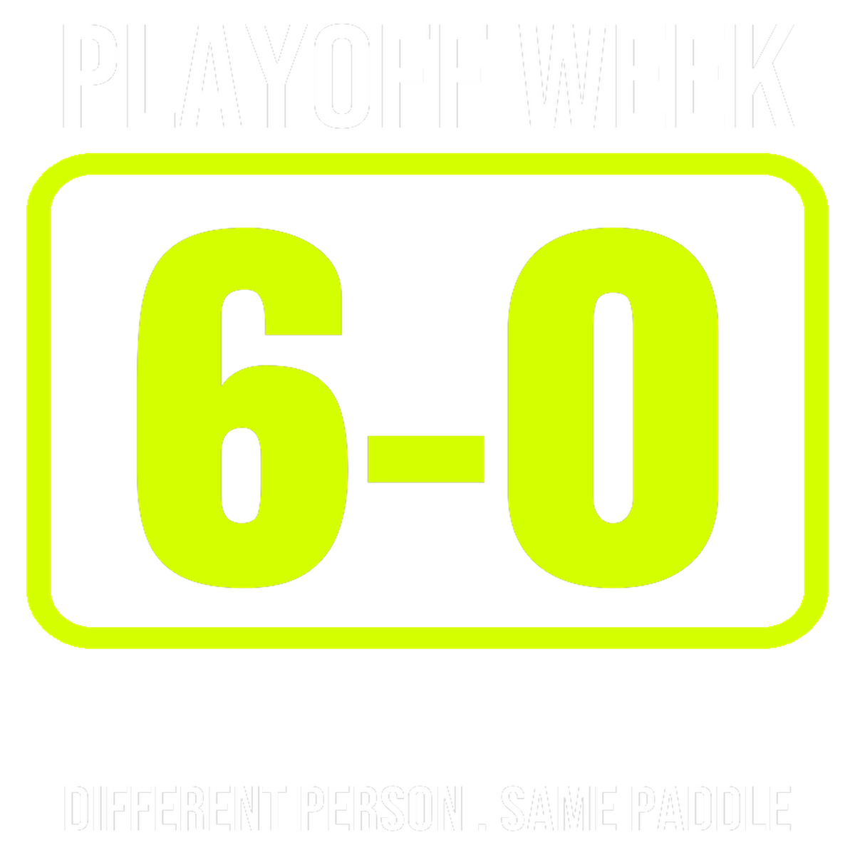 Playoff Week Personality design artwork