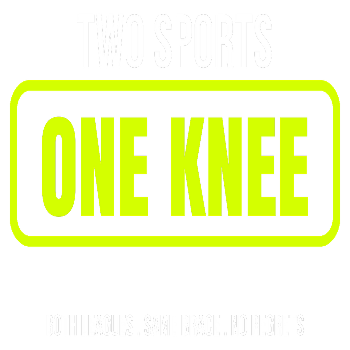 Two Sports, One Knee design artwork