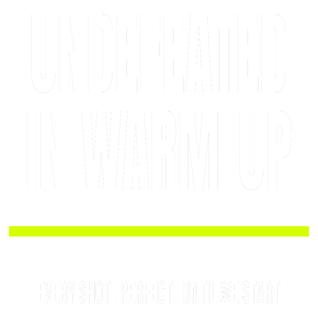 Undefeated In Warm-Up design artwork
