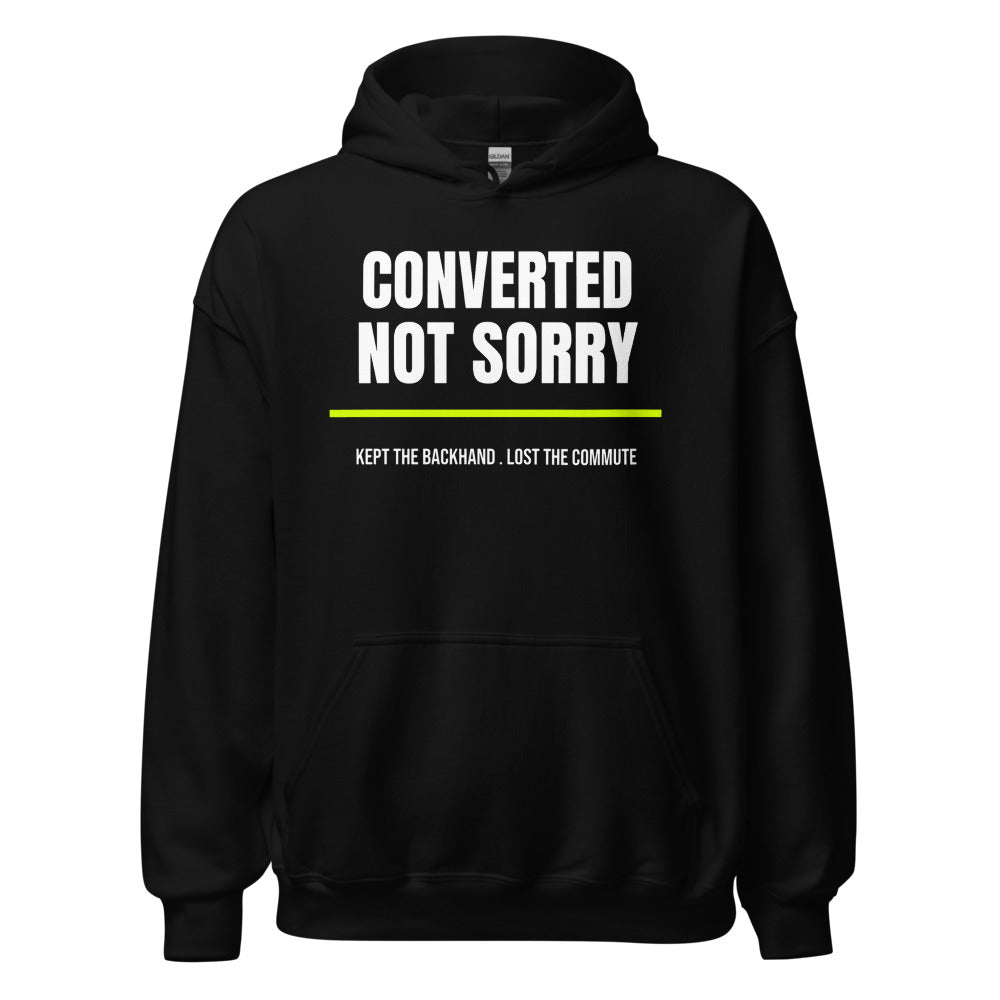 Converted, Not Sorry — Funny Pickleball Hoodie — Black