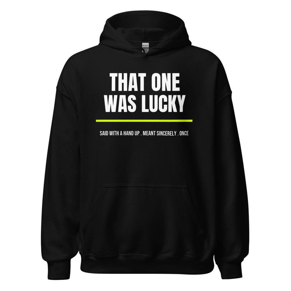 That One Was Lucky — Funny Tennis Hoodie — Black