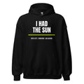 I Had The Sun — Funny Tennis Hoodie — Black