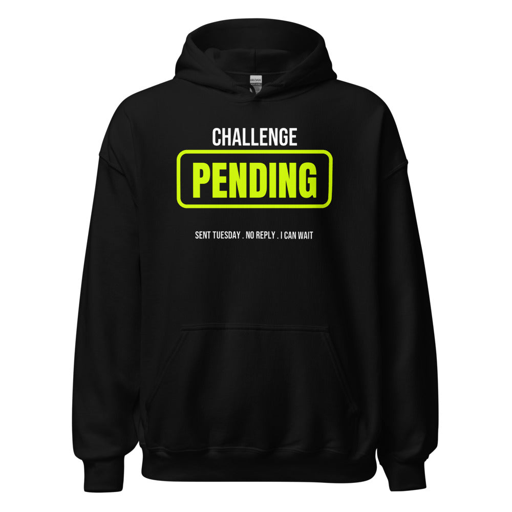 Ladder Challenge Pending — Funny Tennis Hoodie — Black