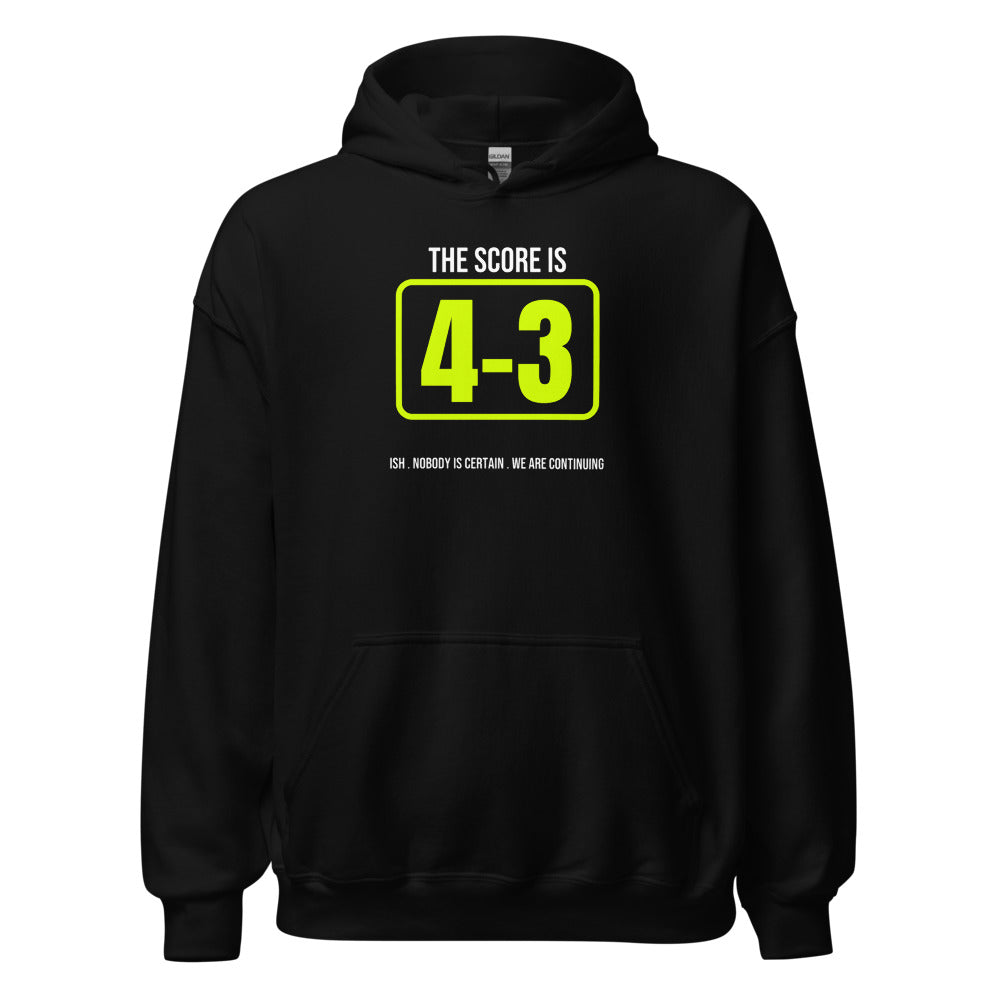 The Score Is 4-3. Ish. — Funny Pickleball Hoodie — Black