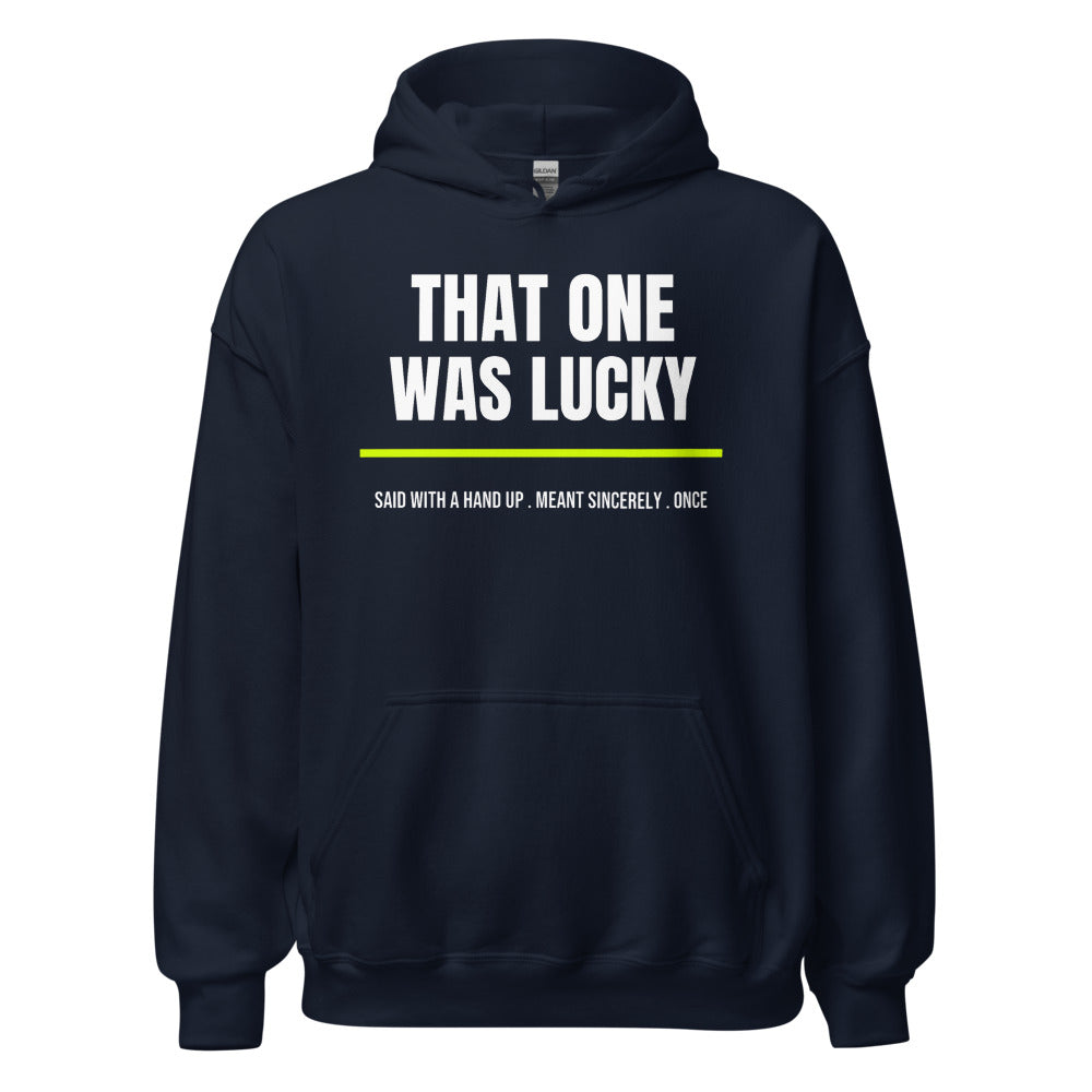 That One Was Lucky — Funny Tennis Hoodie — Navy