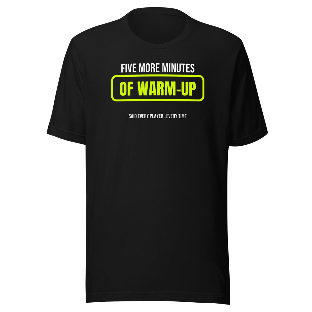 Five More Minutes — Funny Pickleball Unisex Tee — Black