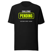 Ladder Challenge Pending — Funny Tennis Unisex Tee — Black