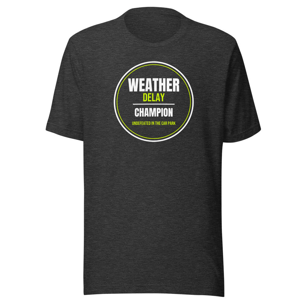Weather Delay Champion — Funny Pickleball Unisex Tee — Dark Grey Heather