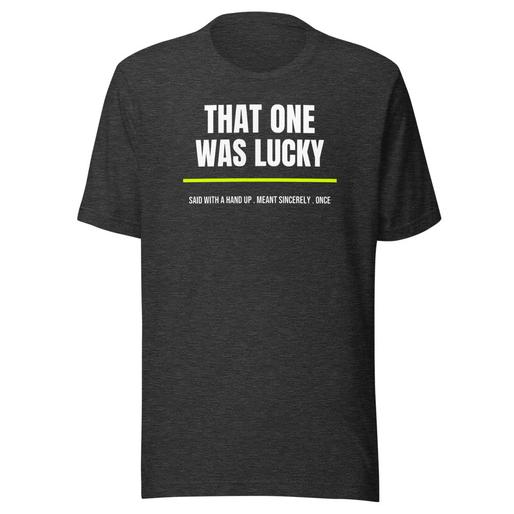 That One Was Lucky — Funny Tennis Unisex Tee — Dark Grey Heather