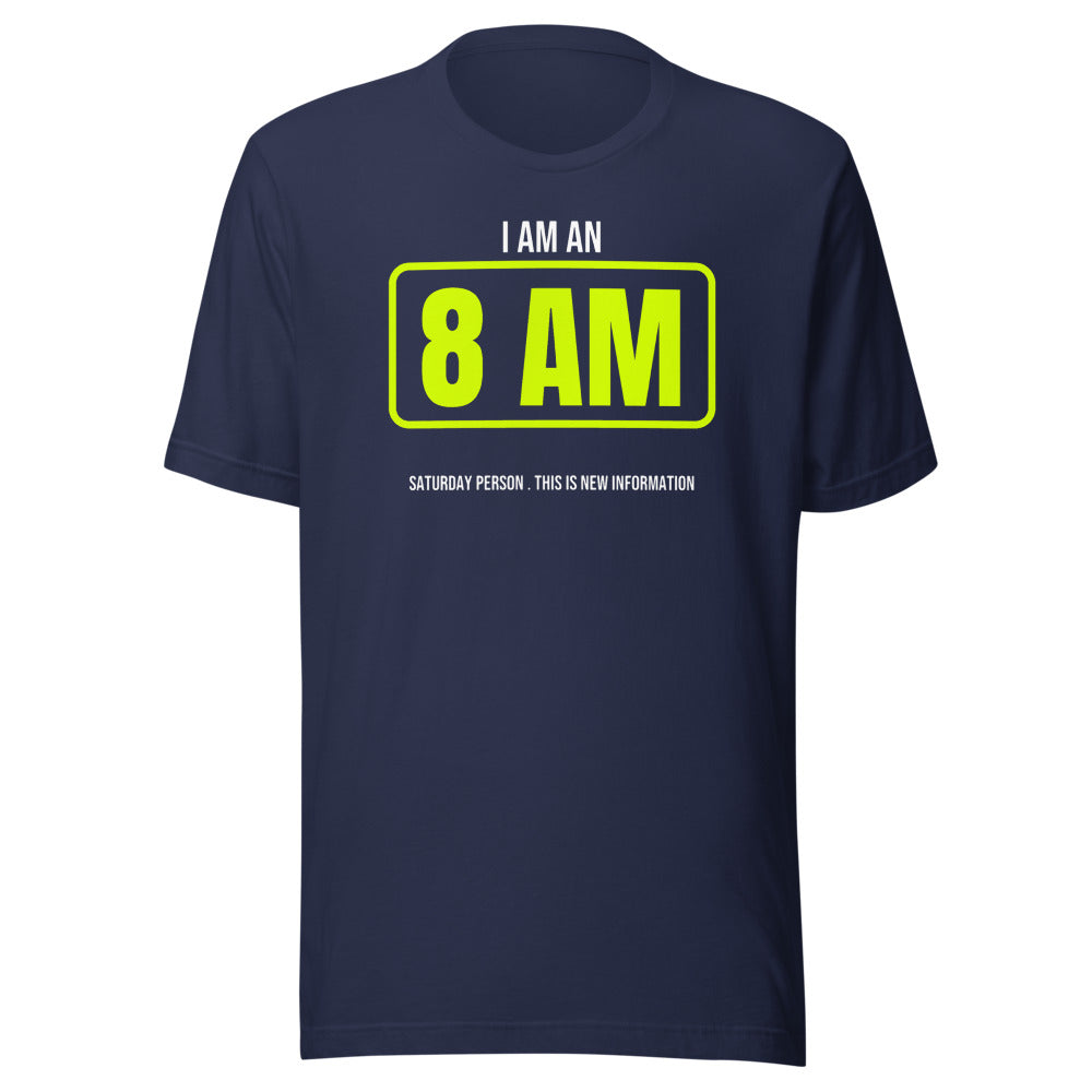 8 AM Saturday Person — Funny Pickleball Unisex Tee — Navy