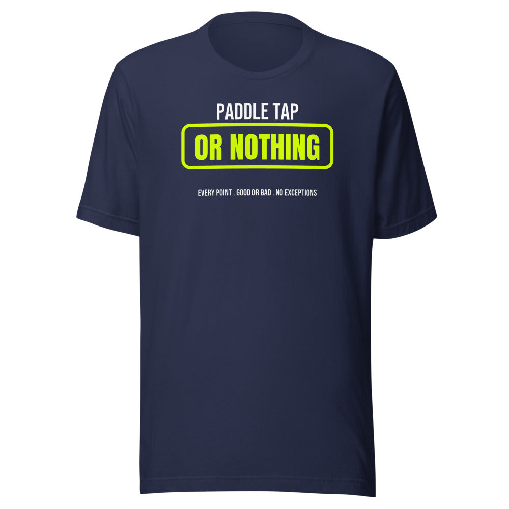 Paddle Tap Or Nothing — Funny Pickleball Unisex Tee — Navy